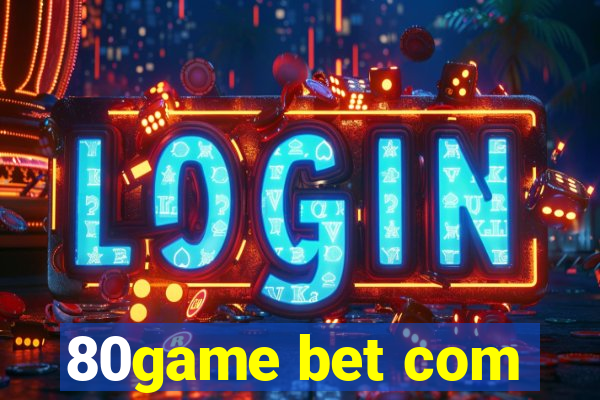 80game bet com